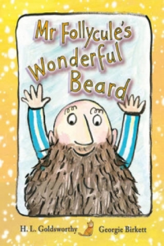 Mr. Follycule's Wonderful Beard