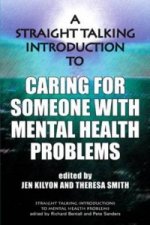 Straight Talking Introduction to Caring for Someone with Mental Health Problems
