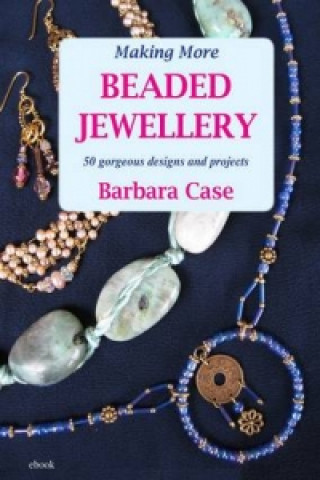 Making More Beaded Jewellery