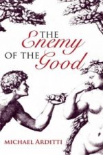 Enemy of the Good