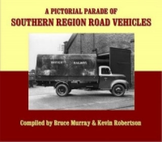 Pictorial Parade of Southern Region Road Vehicles