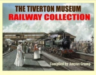 Tiverton Museum Railway Collection
