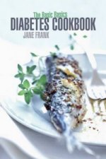 Basic Basics Diabetes Cookbook
