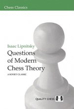 Questions of Modern Chess Theory