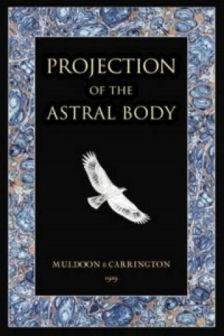 Projection of the Astral Body