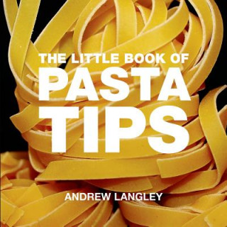 Little Book of Pasta Tips