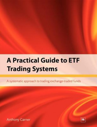 Practical Guide to ETF Trading Systems