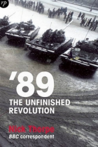 '89: The Unfinished Revolution