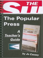 Popular Press: A Teacher`s Guide