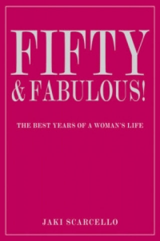 Fifty and Fabulous