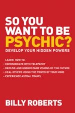 So You Want to be Psychic