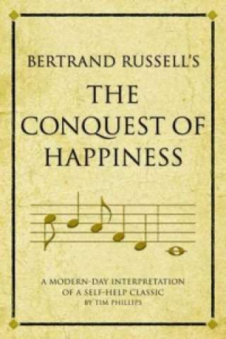 Bertrand Russell's The Conquest of Happiness