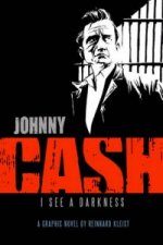 Johnny Cash: I See a Darkness