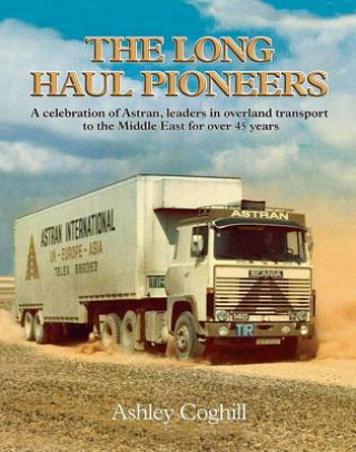 Long Haul Pioneers: A Celebration of Astran
