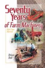 70 Years Of Farm Machinery Vol 2