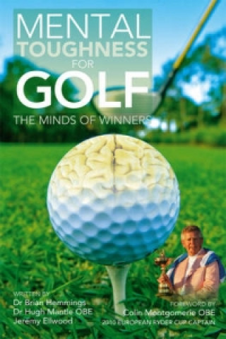 Mental Toughness for Golf: the Minds of Winners