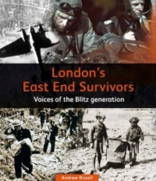 London's East End Survivors