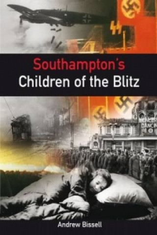 Southampton's Children of the Blitz