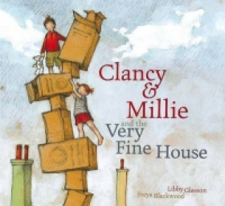 Clancy and Millie the Very Fine House