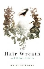 Hair Wreath and Other Stories