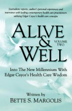 Alive & Well