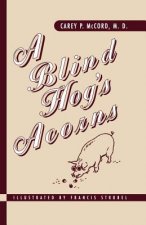Blind Hog's Acorns