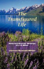 Transfigured Life