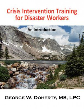 Crisis Intervention Training for Disaster Workers
