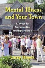 Mental Illness and Your Town