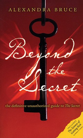 Beyond the Secret