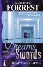 Dreams & Swords