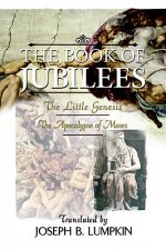 Book of Jubilees; The Little Genesis, The Apocalypse of Moses