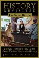 History Revisited: the Great Battles