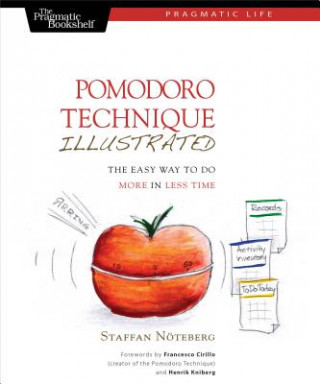 Pomodoro Technique Illustrated (Staffan Noteberg)(Puha kötésű)