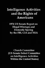 Intelligence Activities and the Rights of Americans