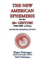 New American Ephemeris for the 20th Century, 1900-2000 at Noon