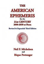 American Ephemeris for the 21st Century, 2000-2050 at Noon