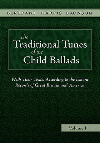 Traditional Tunes of the Child Ballads, Vol 1