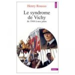 Syndrome De Vichy De 1944 a Nos Jours