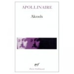 Alcools, suivi de Le Bestiaire et Vitam impendere amori