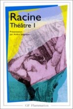 Thebaide / Alexandre / Andromaque / Les Plaideurs / Britanni