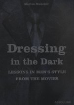 Dressing in the Dark