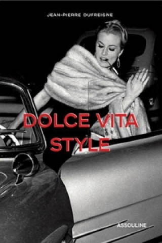Dolce Vita Style