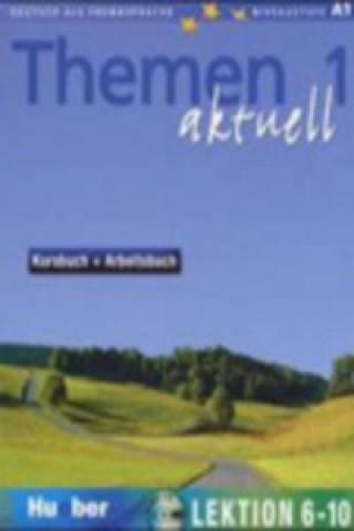 Themen aktuell - Kursbuch + Arbeitsbuch, Lektion 6-10, m. Audio-CD