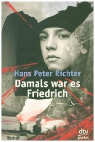 Damals war es Friedrich