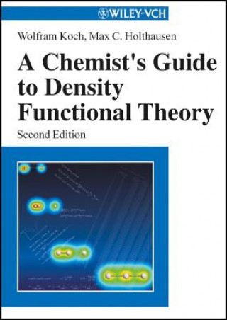 Chemist's Guide to Density Functional Theory 2e