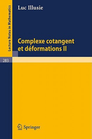 Complexe Cotangent et Deformations II