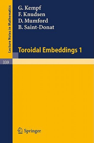 Toroidal Embeddings 1