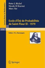 Ecole d'Ete de Probabilites de Saint-Flour IX, 1979