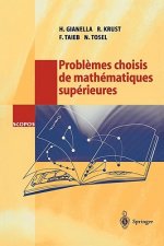 Problemes Choisis de Mathematiques Superieures